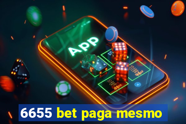 6655 bet paga mesmo